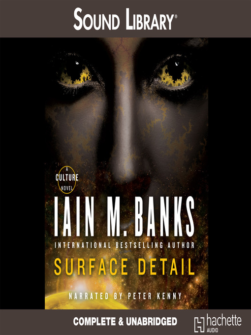 Title details for Surface Detail by Iain Banks - Available